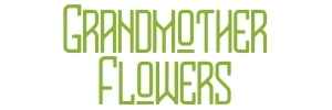 Grandmother Flowers